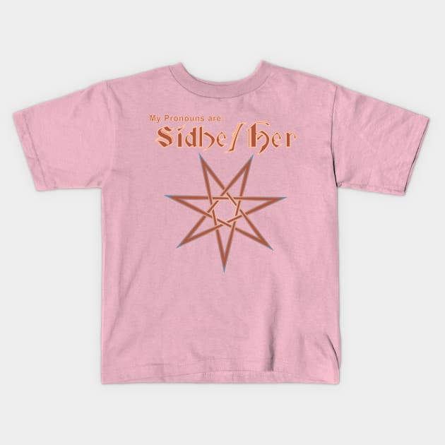 Faerie Pronouns: Sidhe Her Kids T-Shirt by ThisIsNotAnImageOfLoss